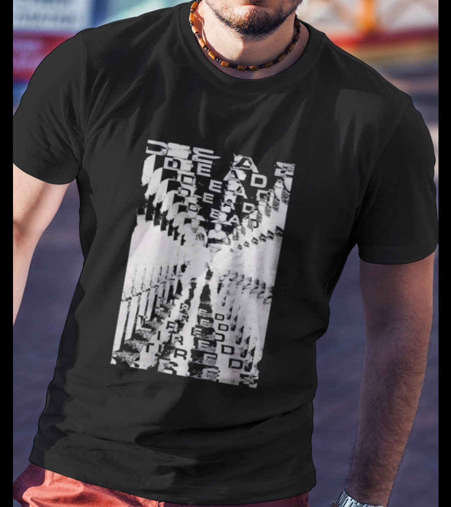 Discover Eternal Vision With The Dead Tired Effect T-Shirt