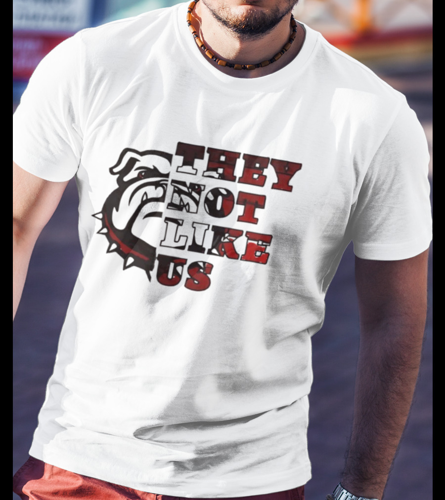 They Not Like Us Georgia Bulldogs T-Shirt
