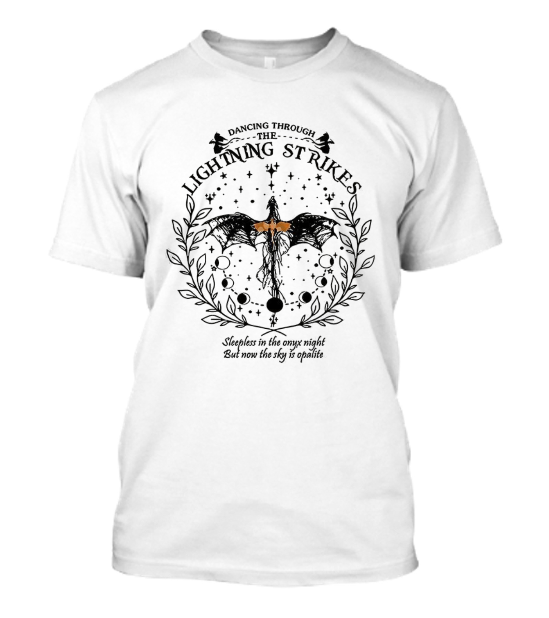 Dancing Through The Lightning Strikes Sleepless In The Onyx Night T-Shirt