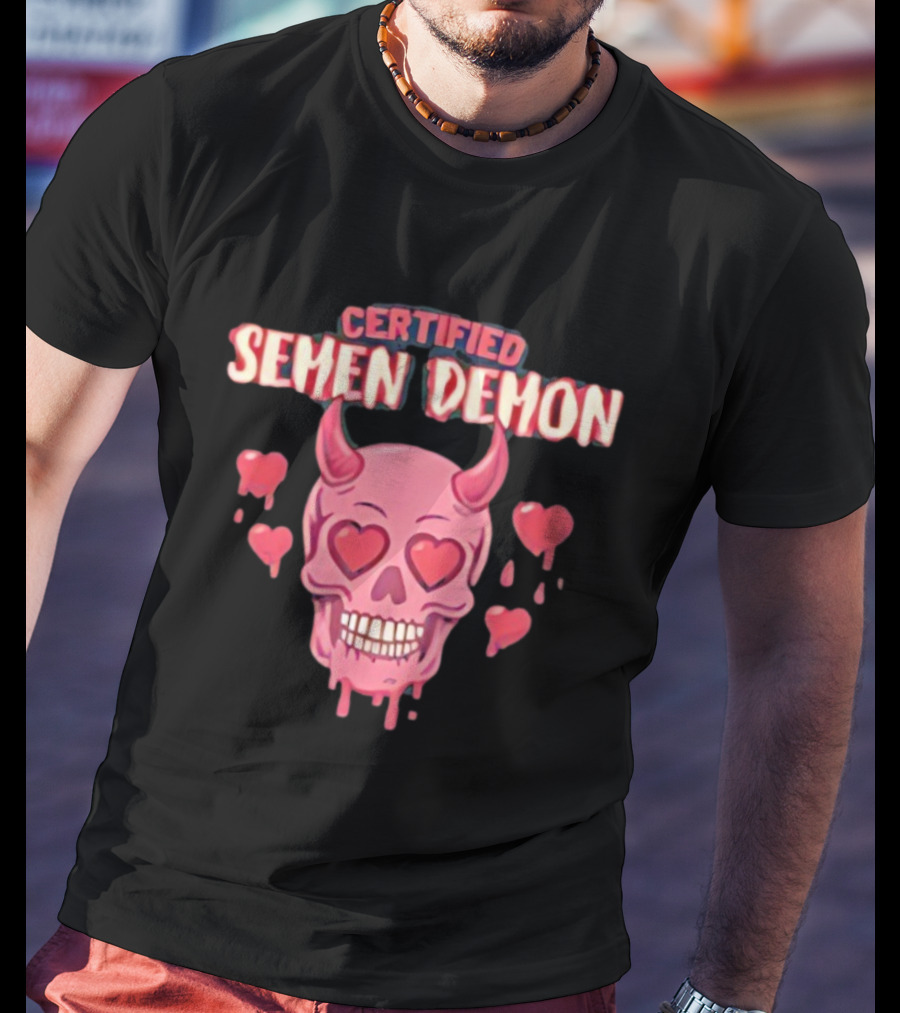Certified Semen Demon Pink Skull With Heart Eyes And Horns T-Shirt