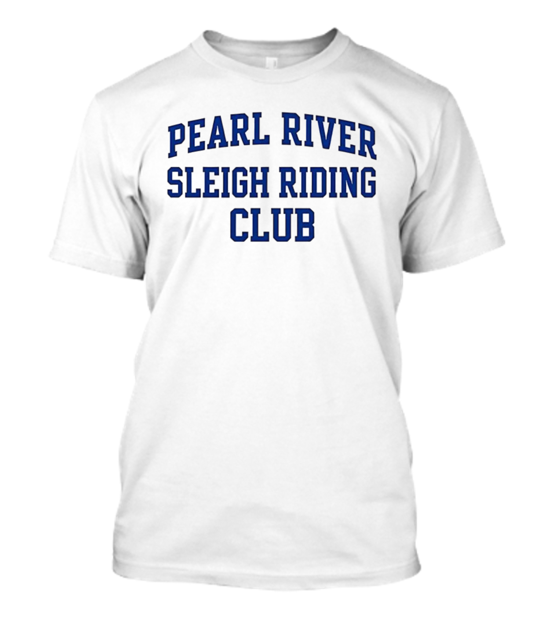 Pearl River Sleigh Riding Club Winter Adventure Team Apparel T-Shirt