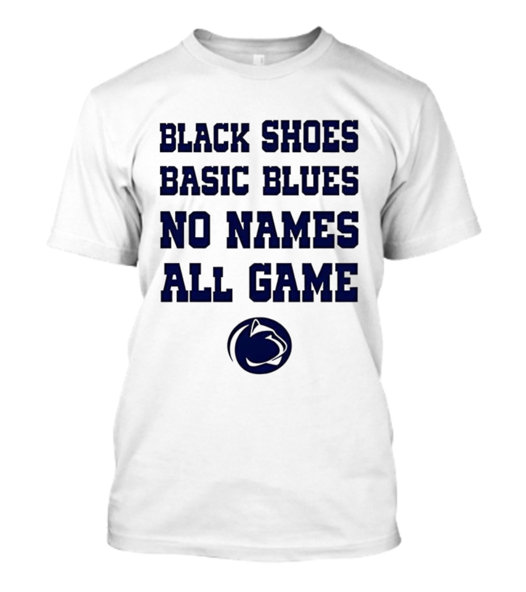 Penn State Nittany Lions Black Shoes Basic Blues No Names All Game Lions Logo T-Shirt