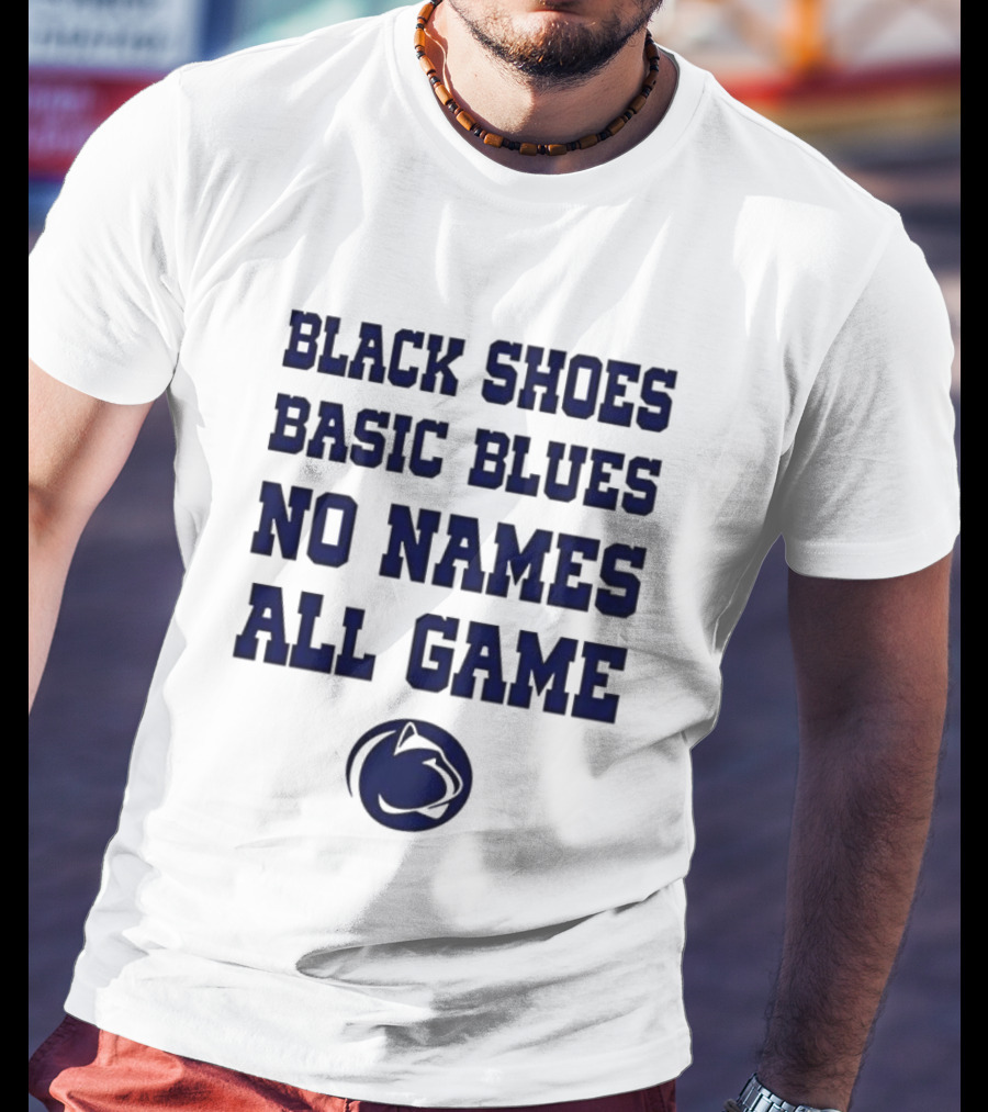 Penn State Nittany Lions Black Shoes Basic Blues No Names All Game Lions Logo T-Shirt