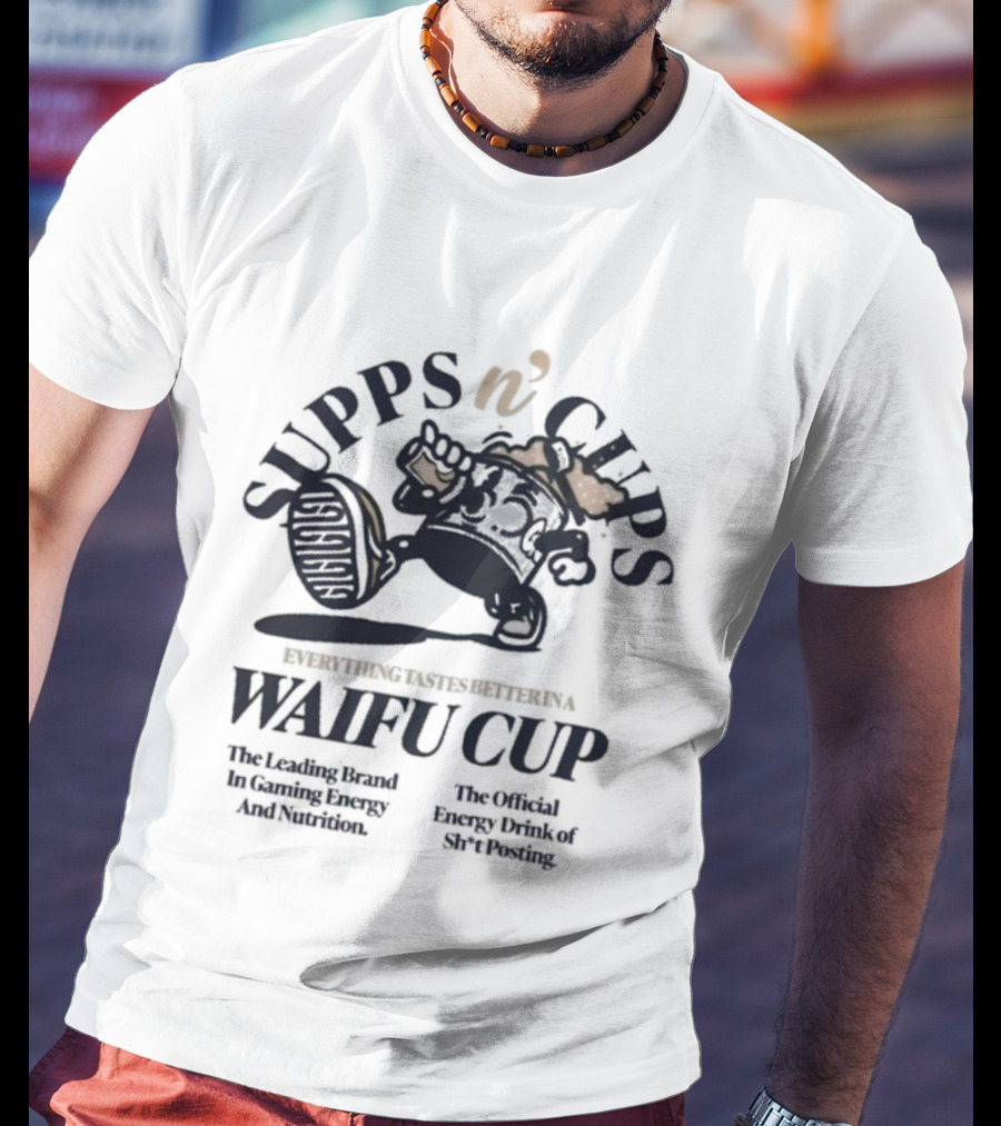 Supps N Cups Everything Tastes Better In A Waifu Cup Gamer Supps Leading Brand Gaming Energy YouTubers Energy Drink Esports T-Shirt