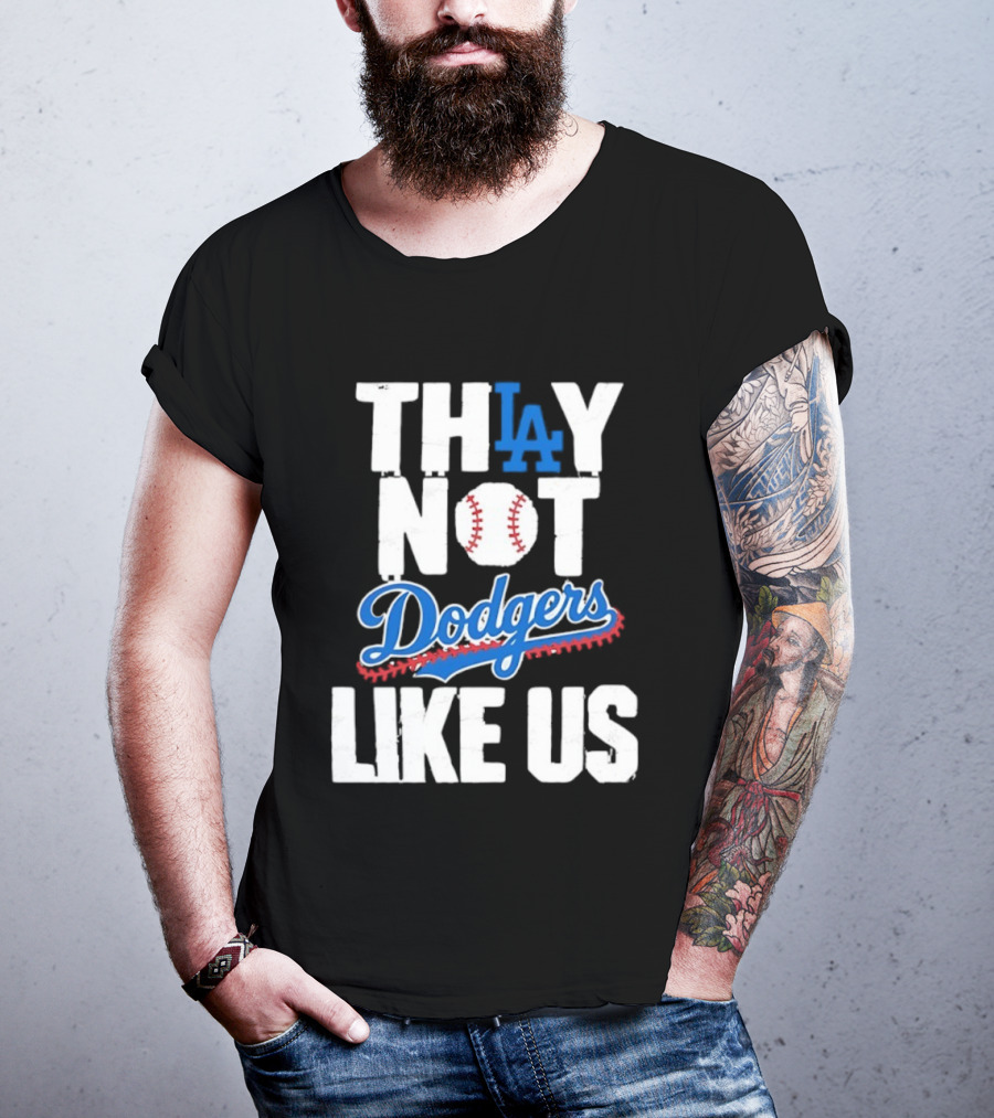 Los Angeles Dodgers Champions Back To Back 2025 They Not Like Us T-Shirt