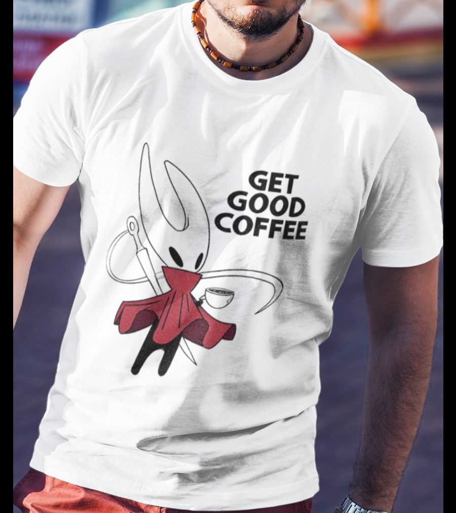Hollow Knight Silksong Hornet Get Good Coffee T-Shirt