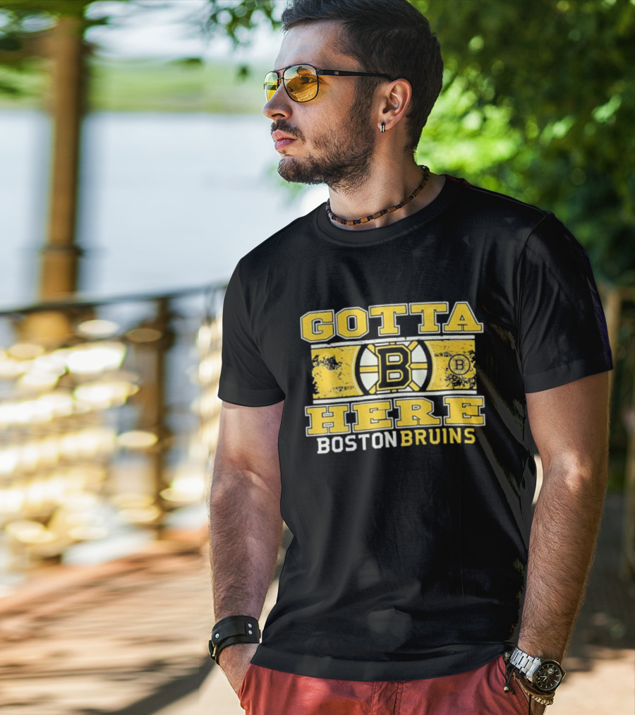 Gotta Here Boston Bruins NHL B Logo T-Shirt