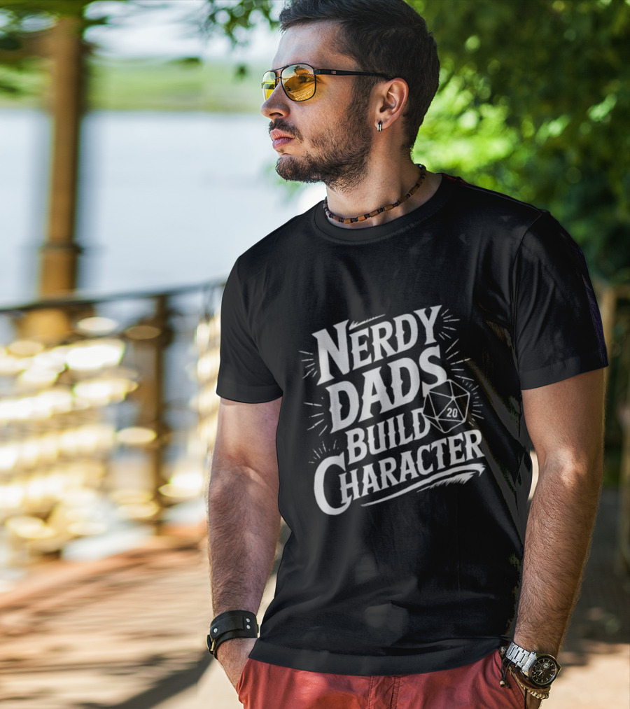 Nerdy Dads Build Character RPG Dice Dungeons & Dragons T-Shirt