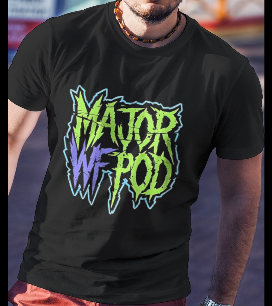 MAJOR WF POD Neon Horror Text Logo T-Shirt