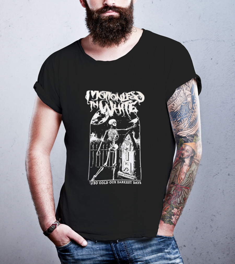 Mononlesd Ice White Skeleton So Cold Our Darkest Days T-Shirt