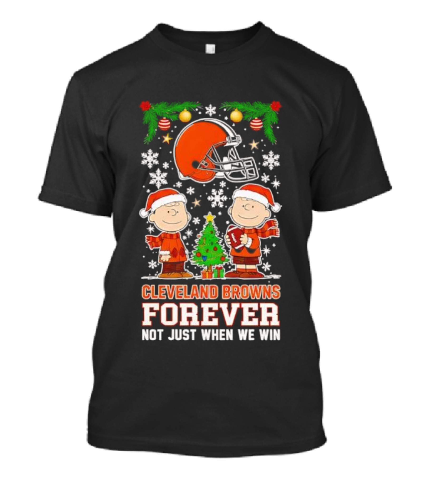 Cleveland Browns Forever Peanuts Snoopy Christmas Not Just When We Win T-Shirt