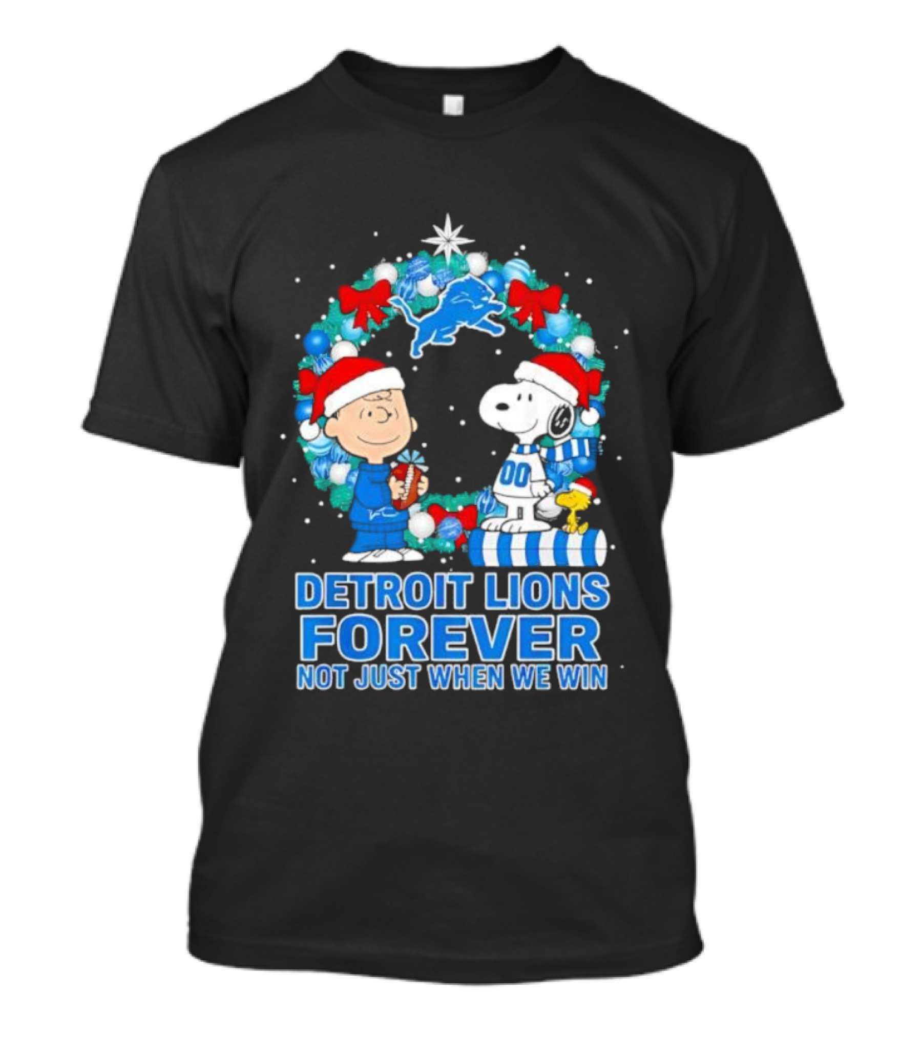 Detroit Lions Forever Snoopy Christmas Not Just When We Win T-Shirt