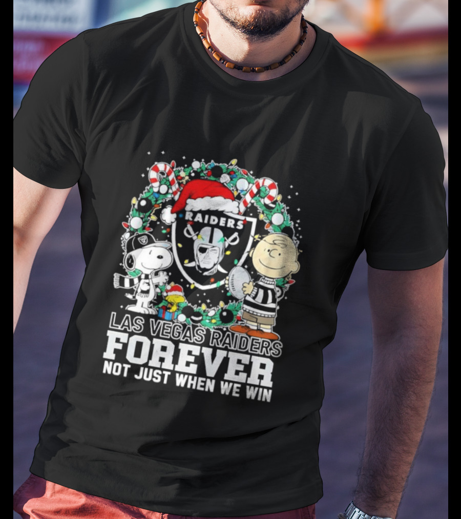 Las Vegas Raiders Forever Not Just When We Win Snoopy Christmas T-Shirt