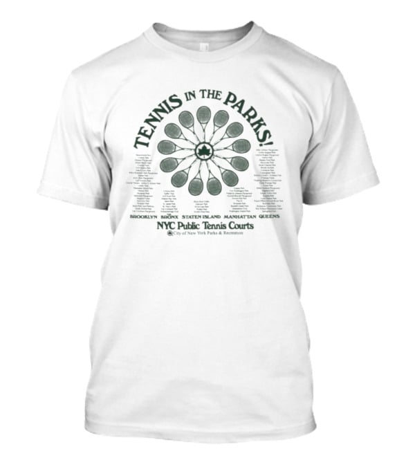 NYC Public Tennis Courts In The Parks Brooklyn Bronx Queens Manhattan Recreation T-Shirt