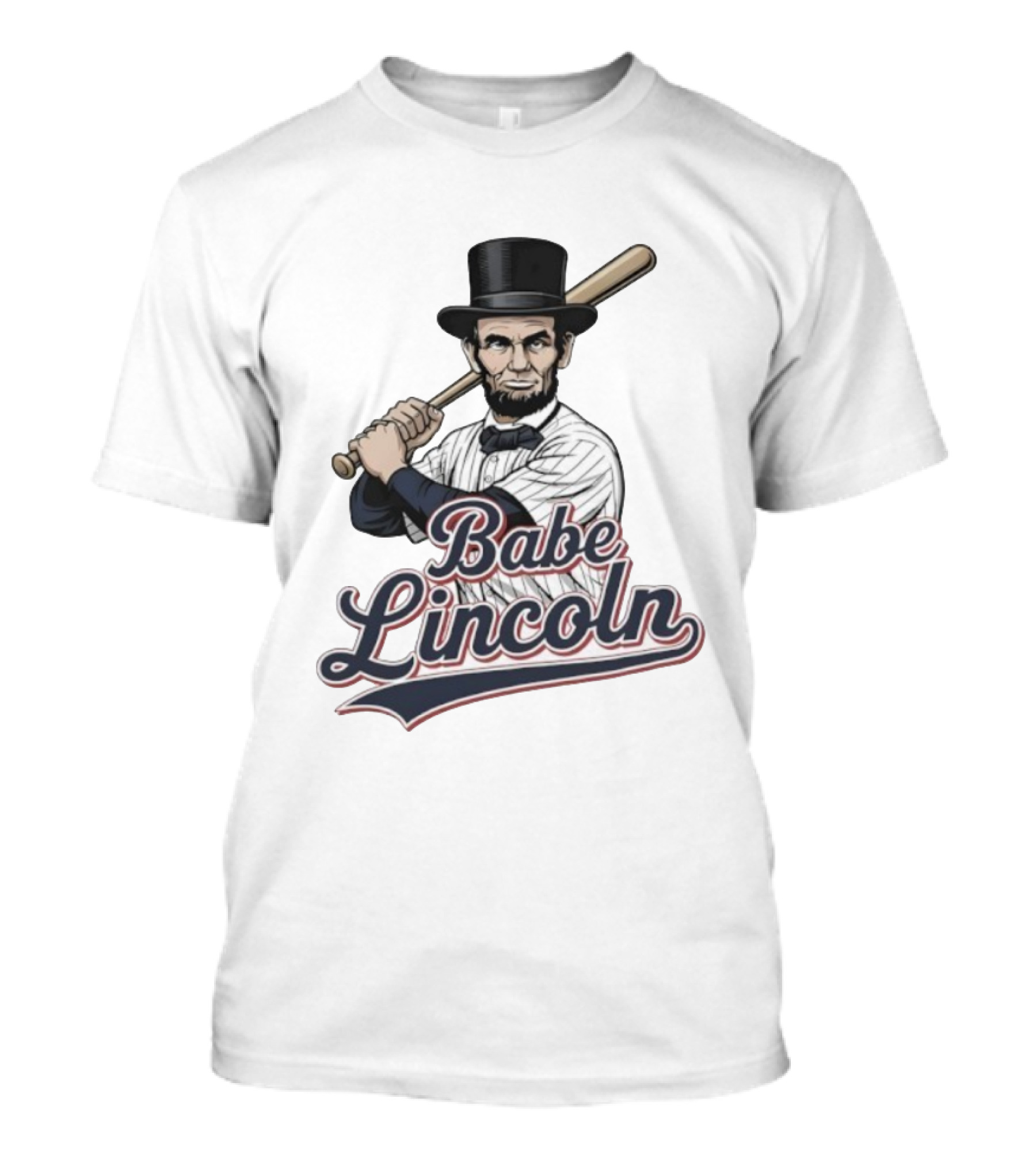 Babe Lincoln Baseball Bat Uniform Top Hatætt.com T-Shirt