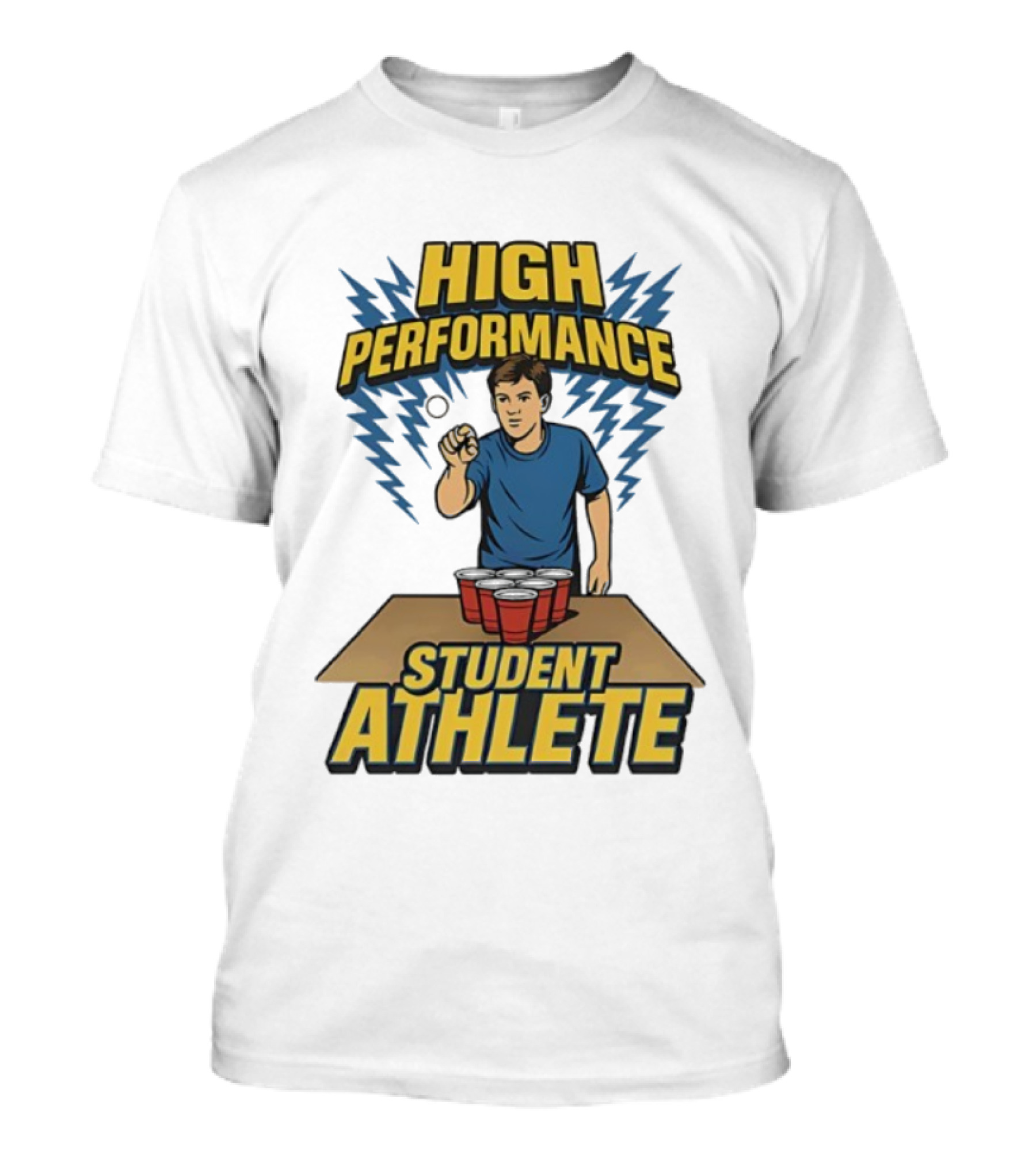 High Performance Student Athlete Beer Pong Champion Graphic T-Shirt