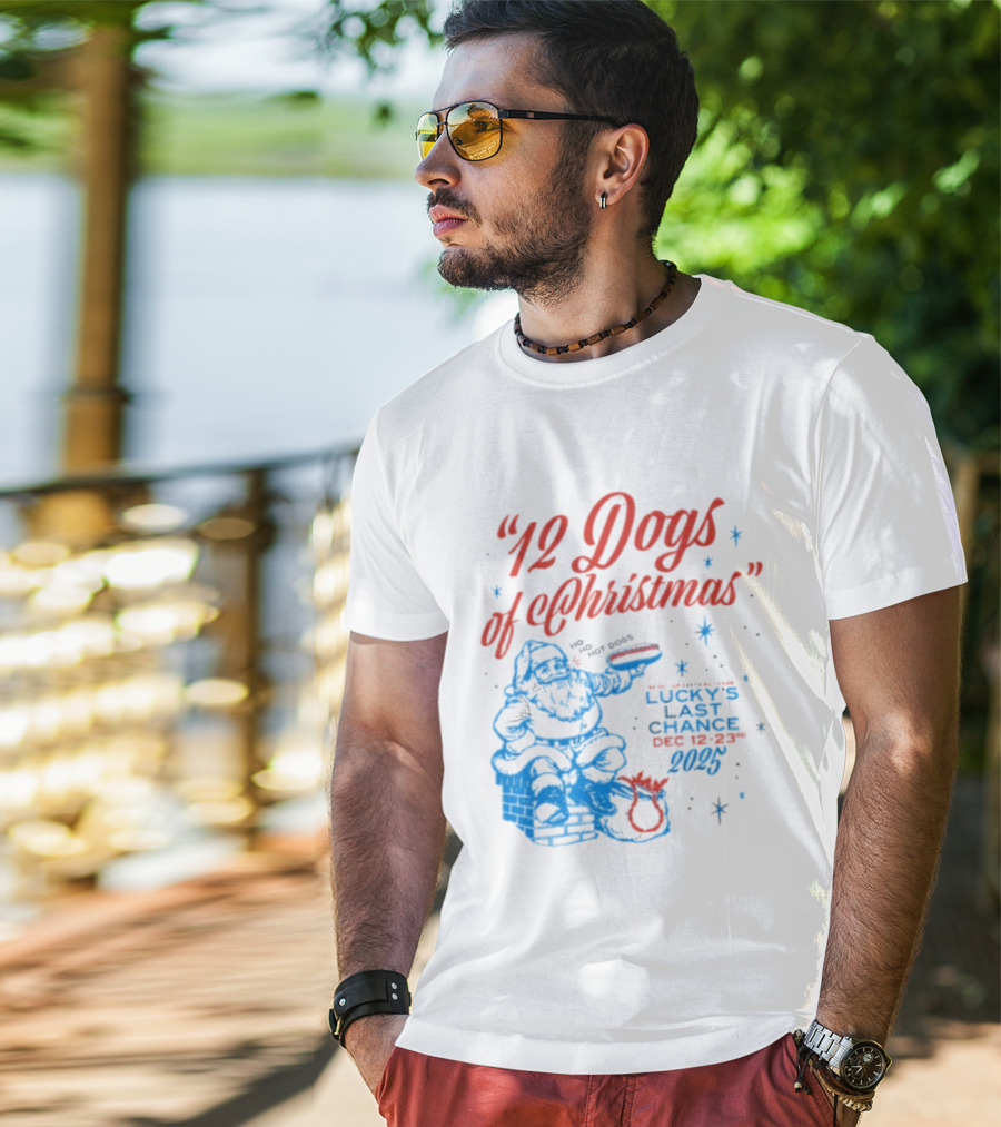 12 Dogs Of Christmas Lucky’s Last Chance Dec 12-23 2025 Santa Snowflakes T-Shirt