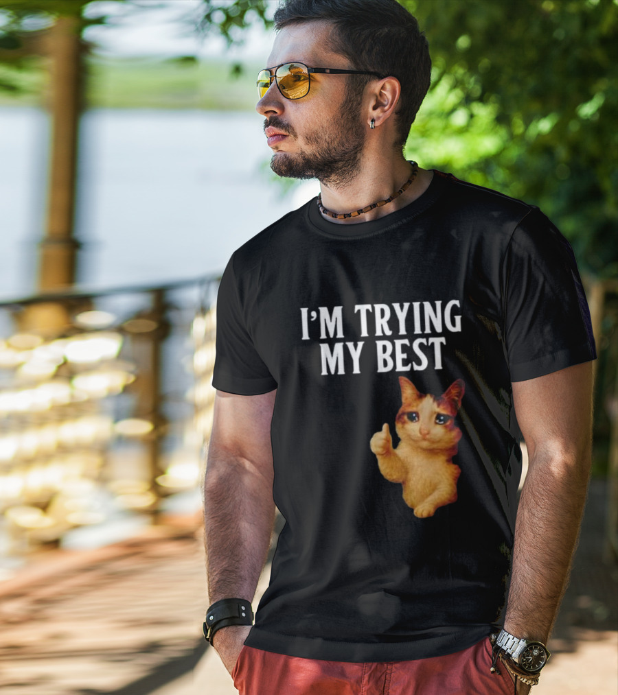 I'm Trying My Best Crying Cat Meme Funny Thumbs Up T-Shirt