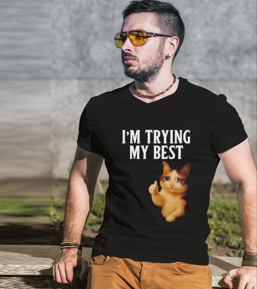 I'm Trying My Best Crying Cat Meme Funny Thumbs Up T-Shirt