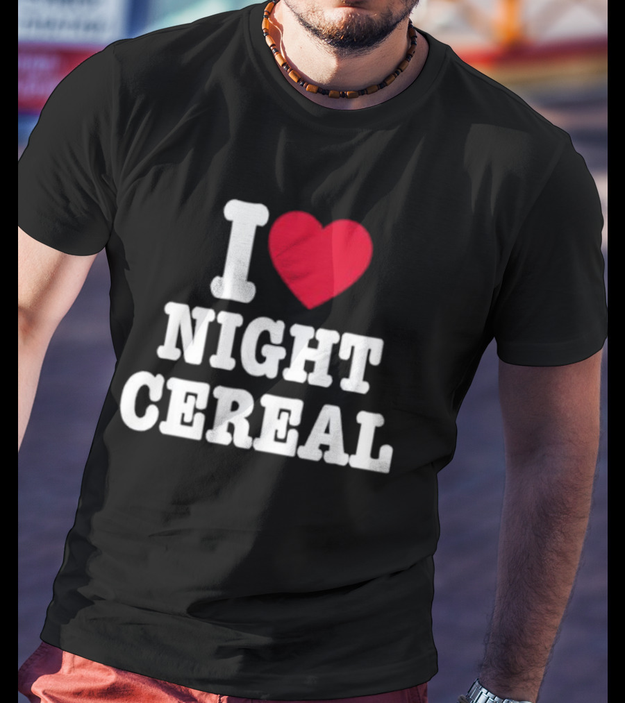 I Love Night Cereal Funny Humor Breakfast Lovers T-Shirt