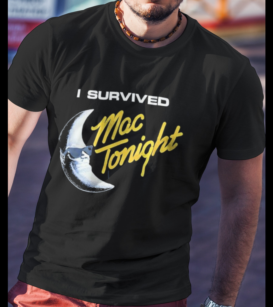 I Survived Mac Tonight Retro 80s Moon Man Icon Nostalgia T-Shirt
