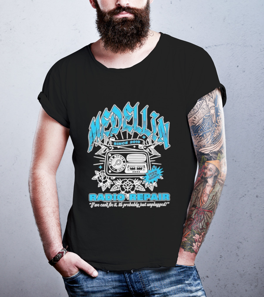 Medellin Radio Repair For One Night You Can Feel The Music T-Shirt