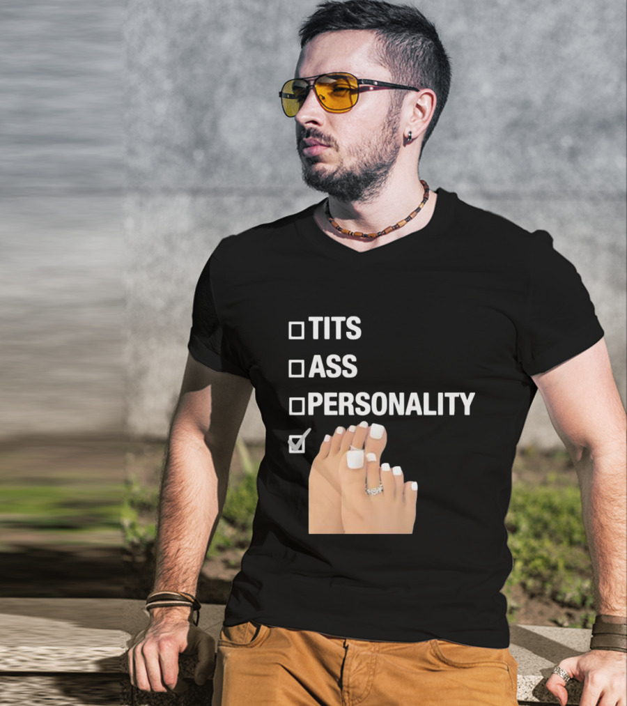Tits Ass Personality Toes Checklist With Feet And Rings T-Shirt