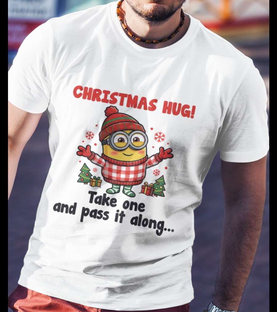 Christmas Hug Minion Santa Take One And Pass It Along T-Shirt