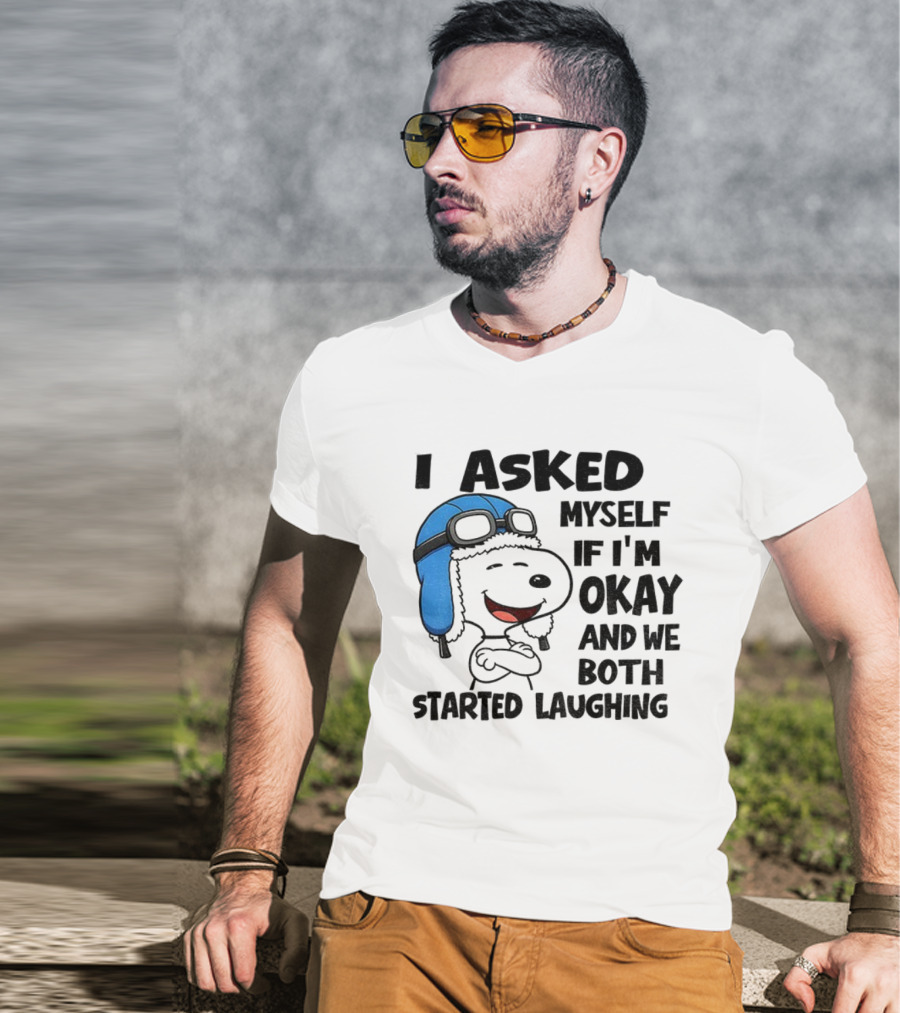 Snoopy I Asked Myself If I'm Okay And We Both Started Laughing Christmas Peanuts T-Shirt
