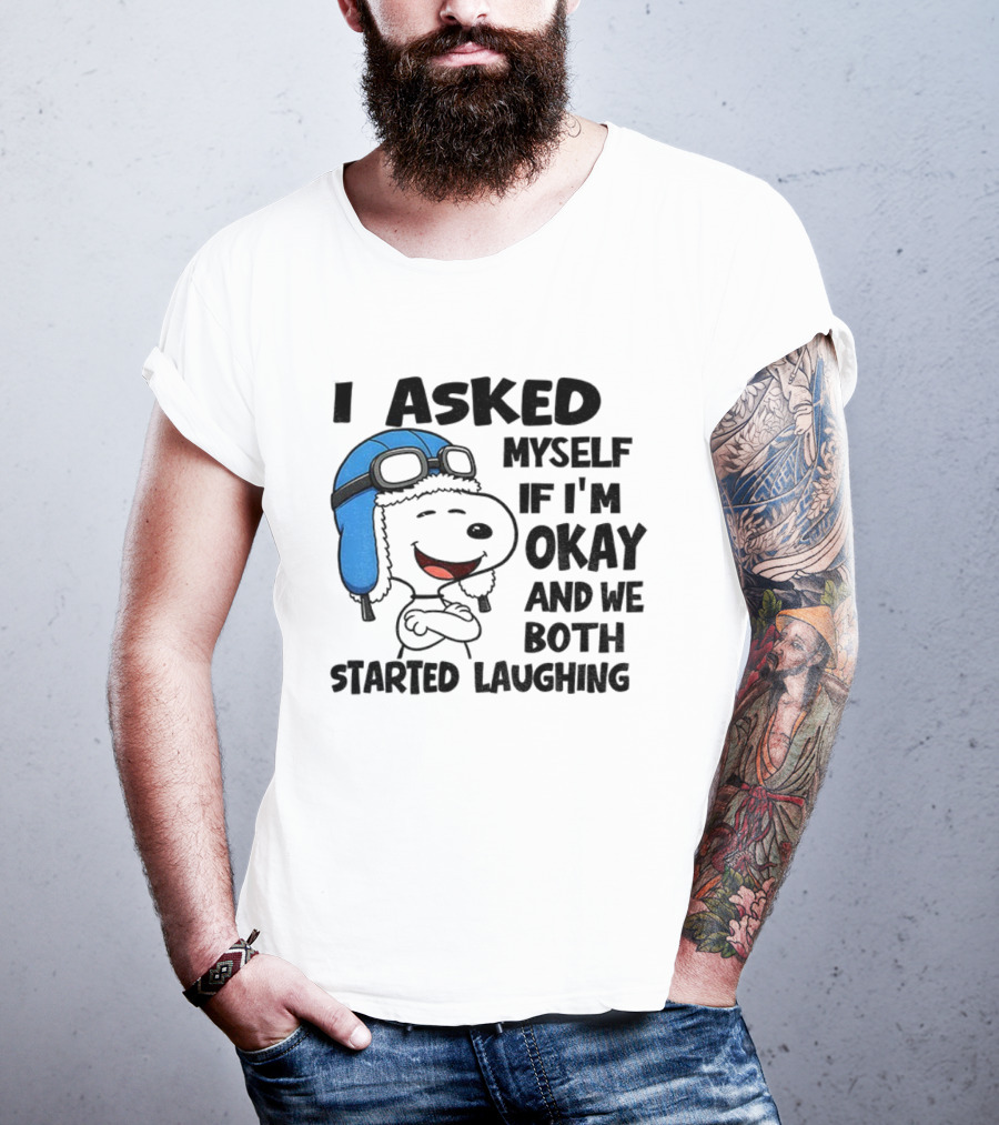 Snoopy I Asked Myself If I'm Okay And We Both Started Laughing Christmas Peanuts T-Shirt