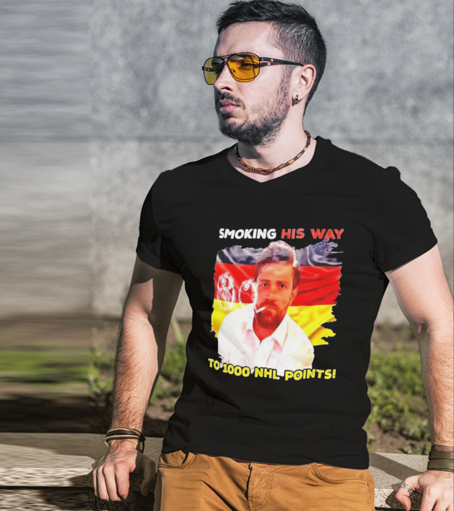 Smoking His Way To 1000 NHL Points Leon Draisaitl German Flag T-Shirt