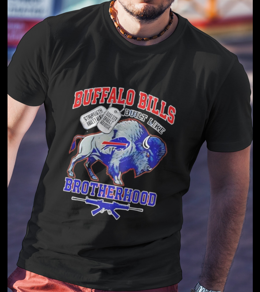 Buffalo Bills Football Strength Brotherhood Military Style T-Shirt