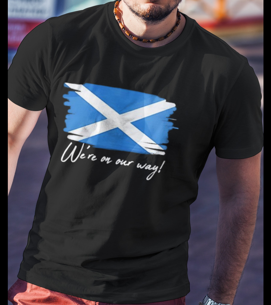 We’re On Our Way Saltire Flag Scottish Pride T-Shirt