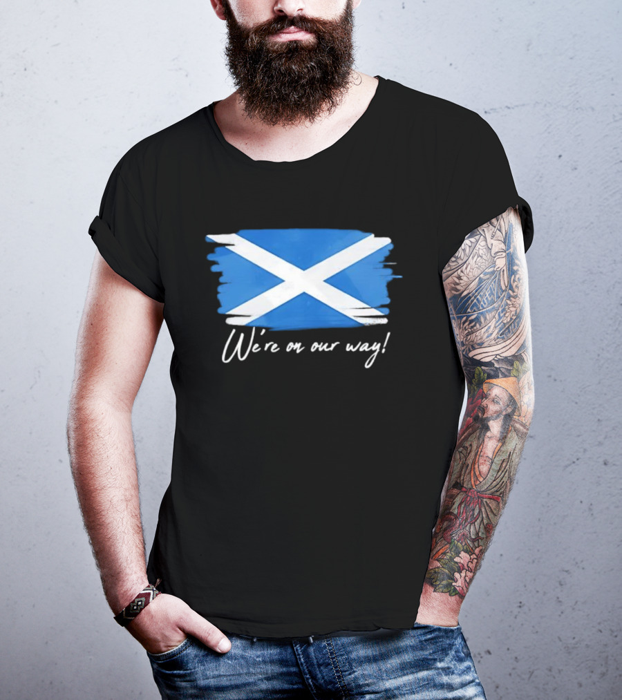 We’re On Our Way Saltire Flag Scottish Pride T-Shirt