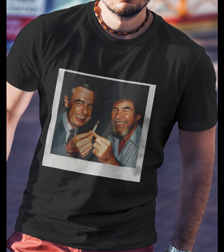 Bob Ross Mr. Rogers Smiling Together With Cigarette T-Shirt