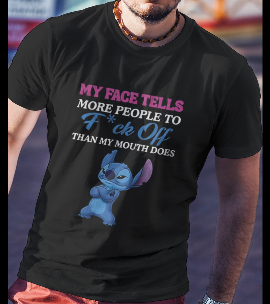 Stitch My Face Tells More People To F Off Than My Mouth Does T-Shirt