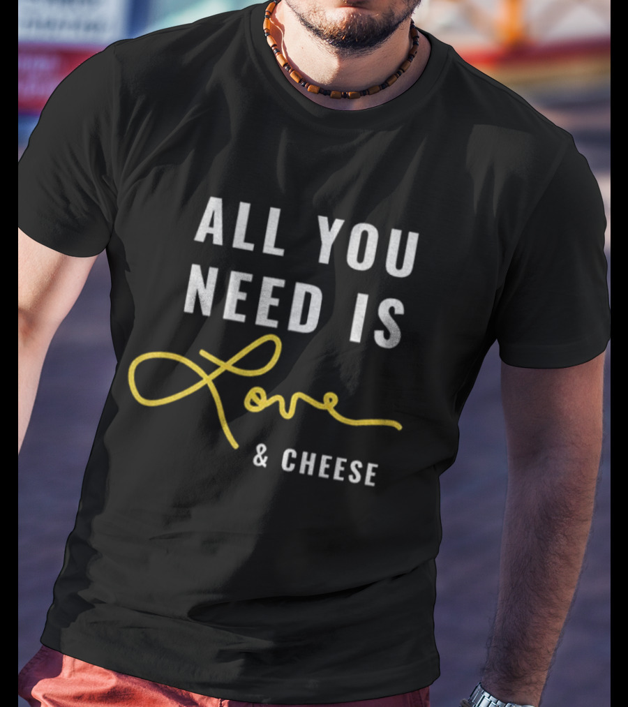 All You Need Is Love And Cheese Green Bay Packers Jordan Love T-Shirt