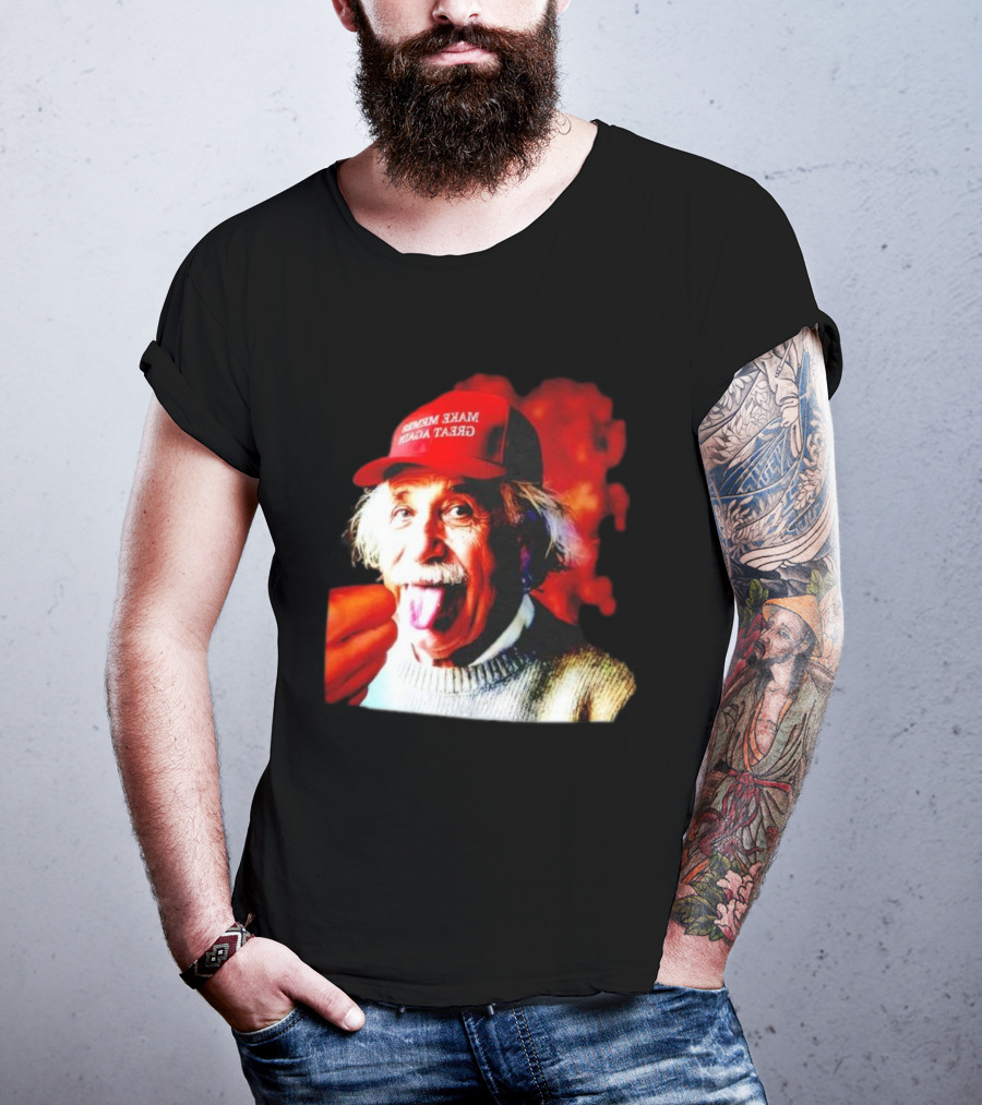 Albert Einstein Make America Great Again Red Hat Funny Expression T-Shirt