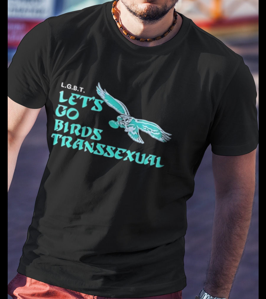 LGBT Let's Go Birds Transsexual Eagle Inspired Graphic T-Shirt