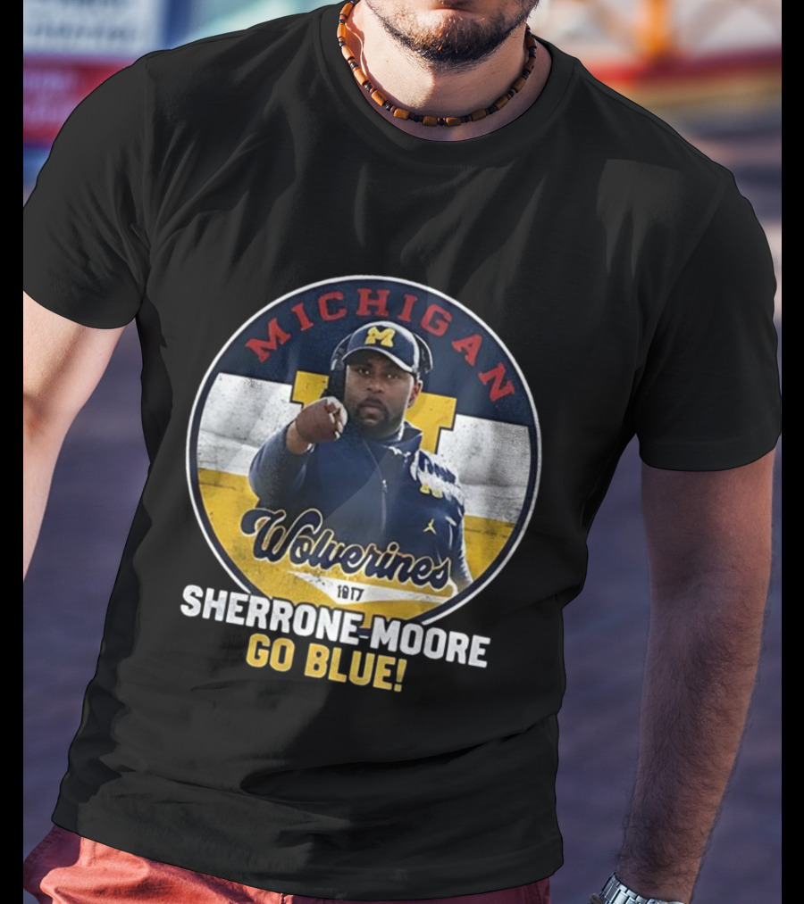 Michigan Wolverines Sherrone Moore Go Blue Coach 1917 T-Shirt