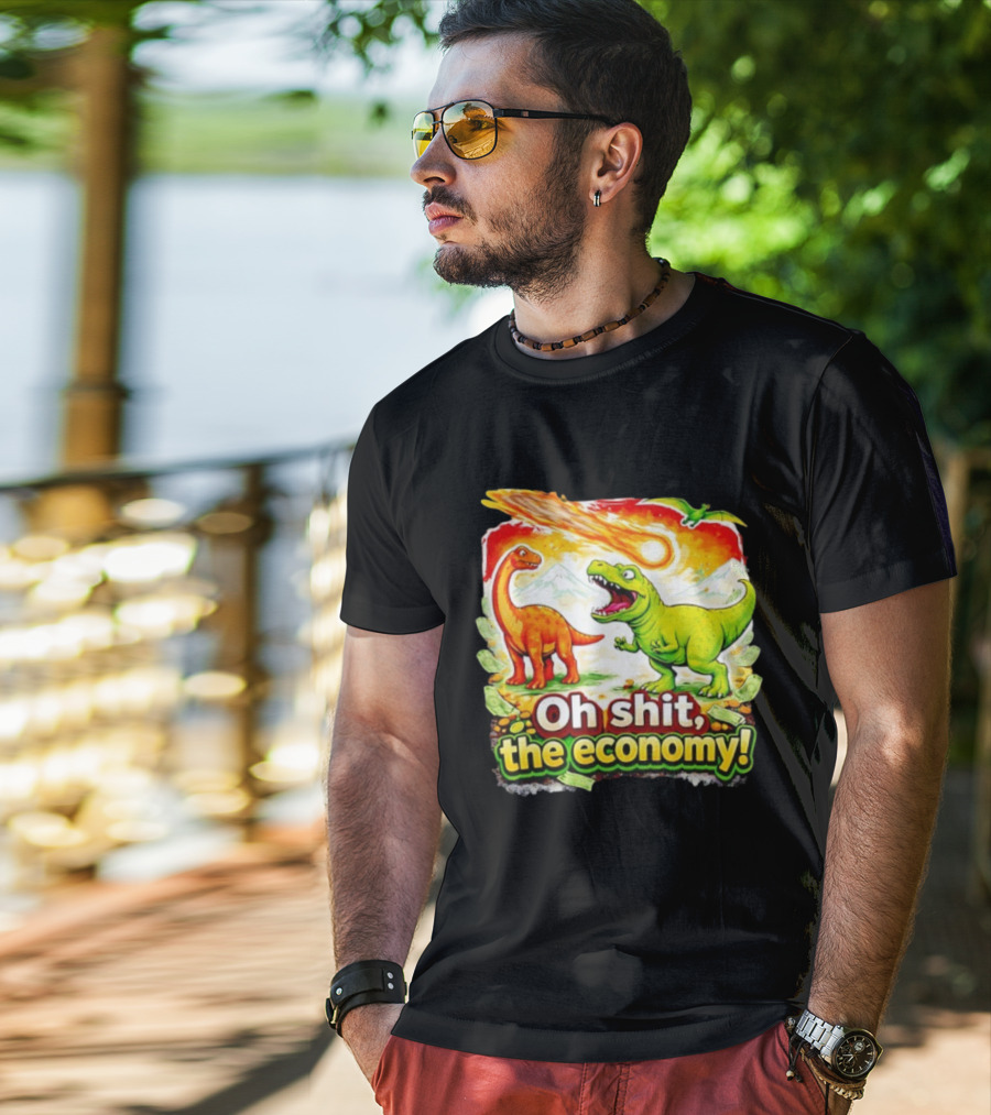 Brontosaurus T-Rex Meteor Oh Shit The Economy T-Shirt