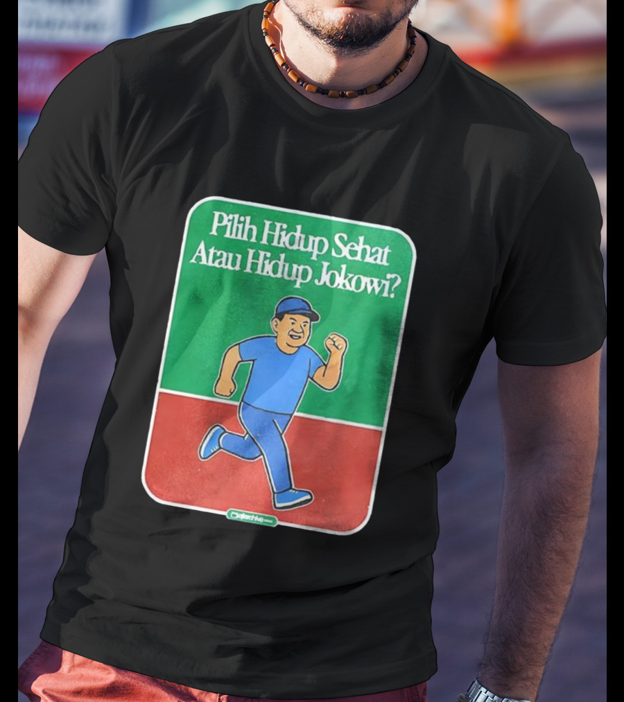 Pilih Hidup Sehat Atau Hidup Jokowi Running Man T-Shirt
