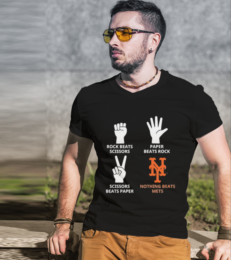 Rock Paper Scissors Beats Nothing Beats Mets T-Shirt