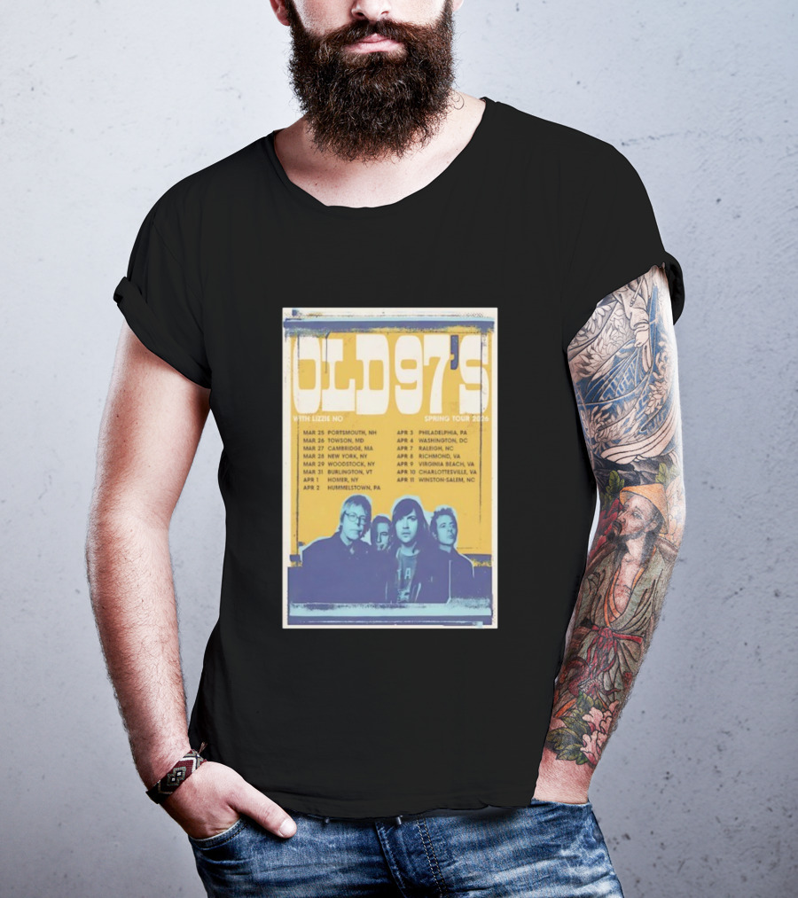 OLD 97'S With Lizzie No Spring Tour 2026 Show Dates T-Shirt