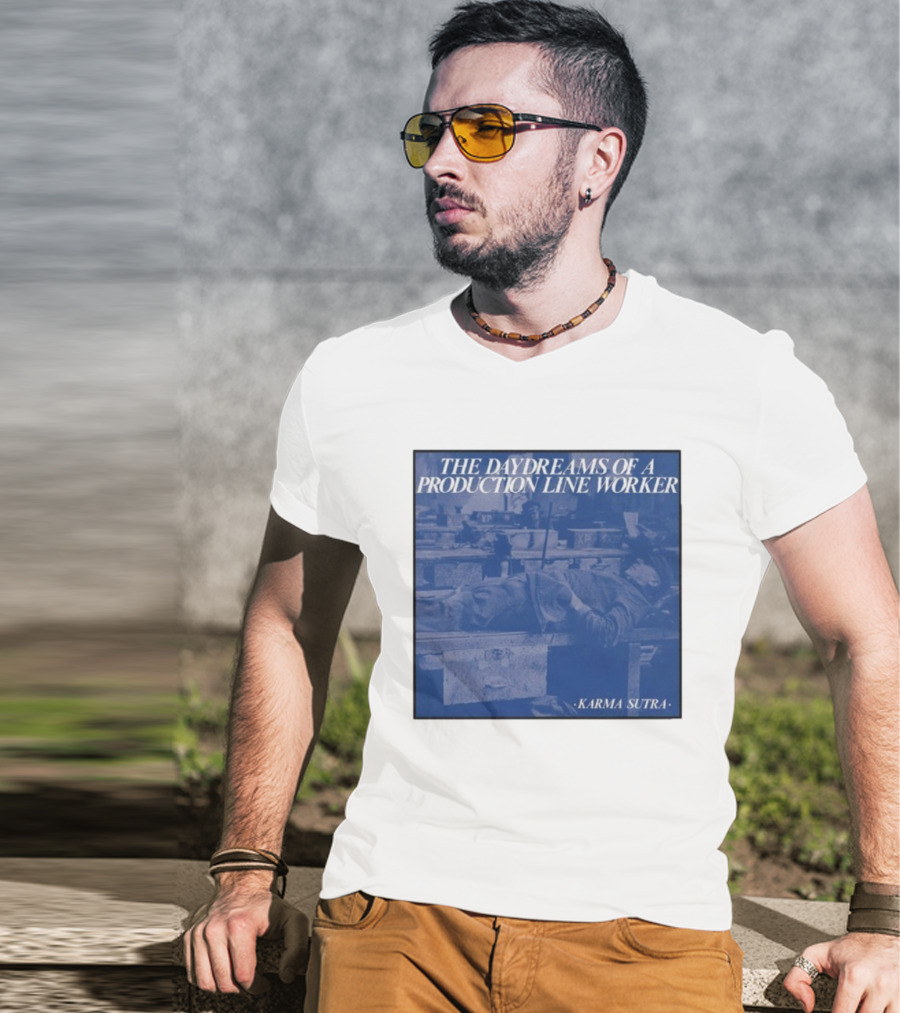 Karma Sutra The Daydreams Of A Production Line Worker Retro Industrial Aesthetic T-Shirt