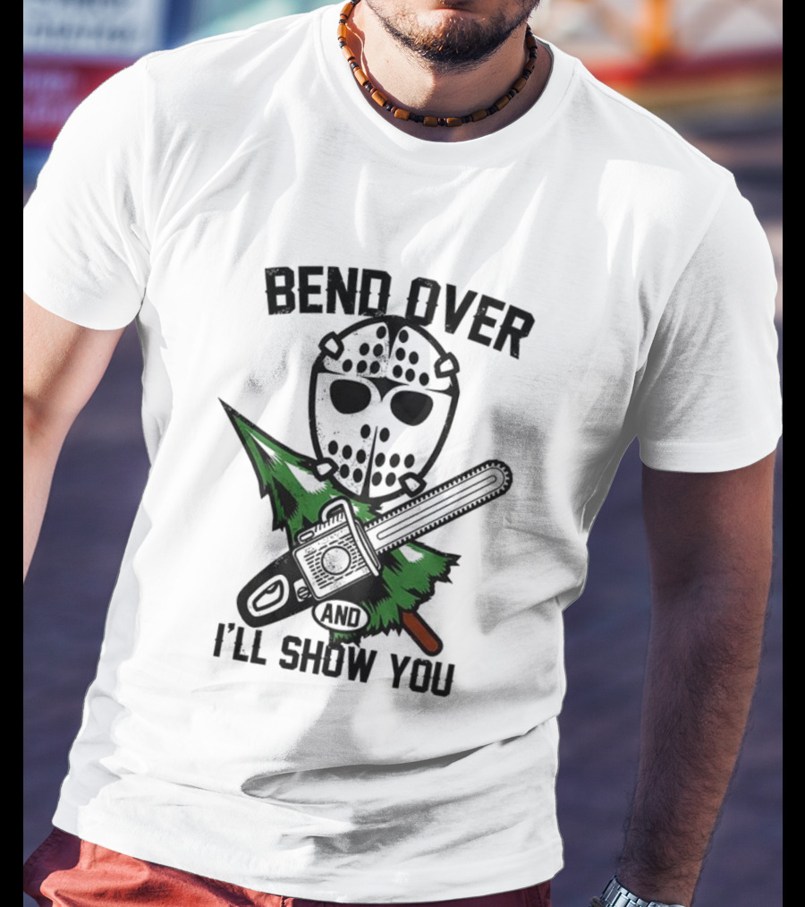 Bend Over Christmas Vacation Hockey Mask Chainsaw Tree T-Shirt