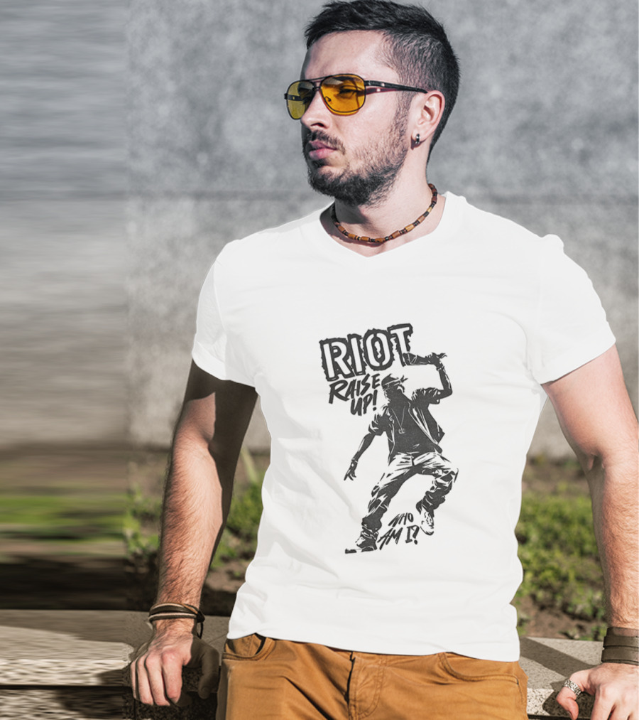RIOT Raise Up Who Am I T-Shirt
