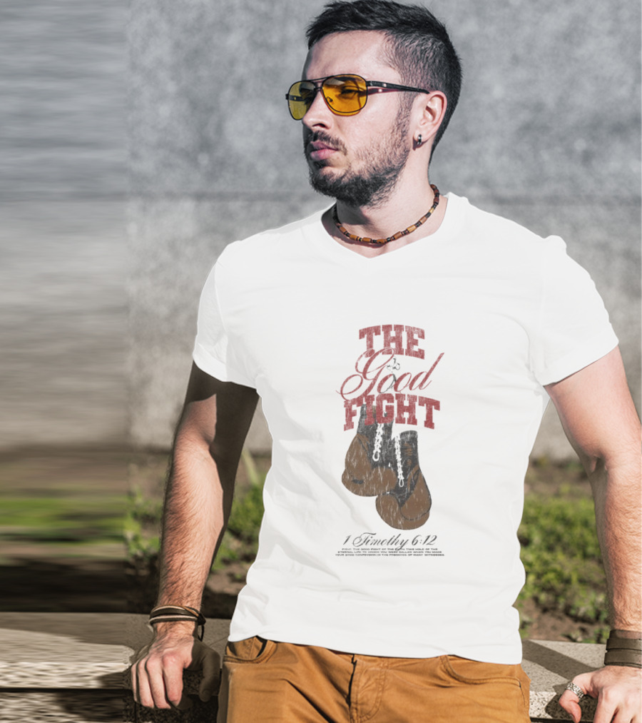 The Good Fight 1 Timothy 6:12 Boxing Gloves T-Shirt