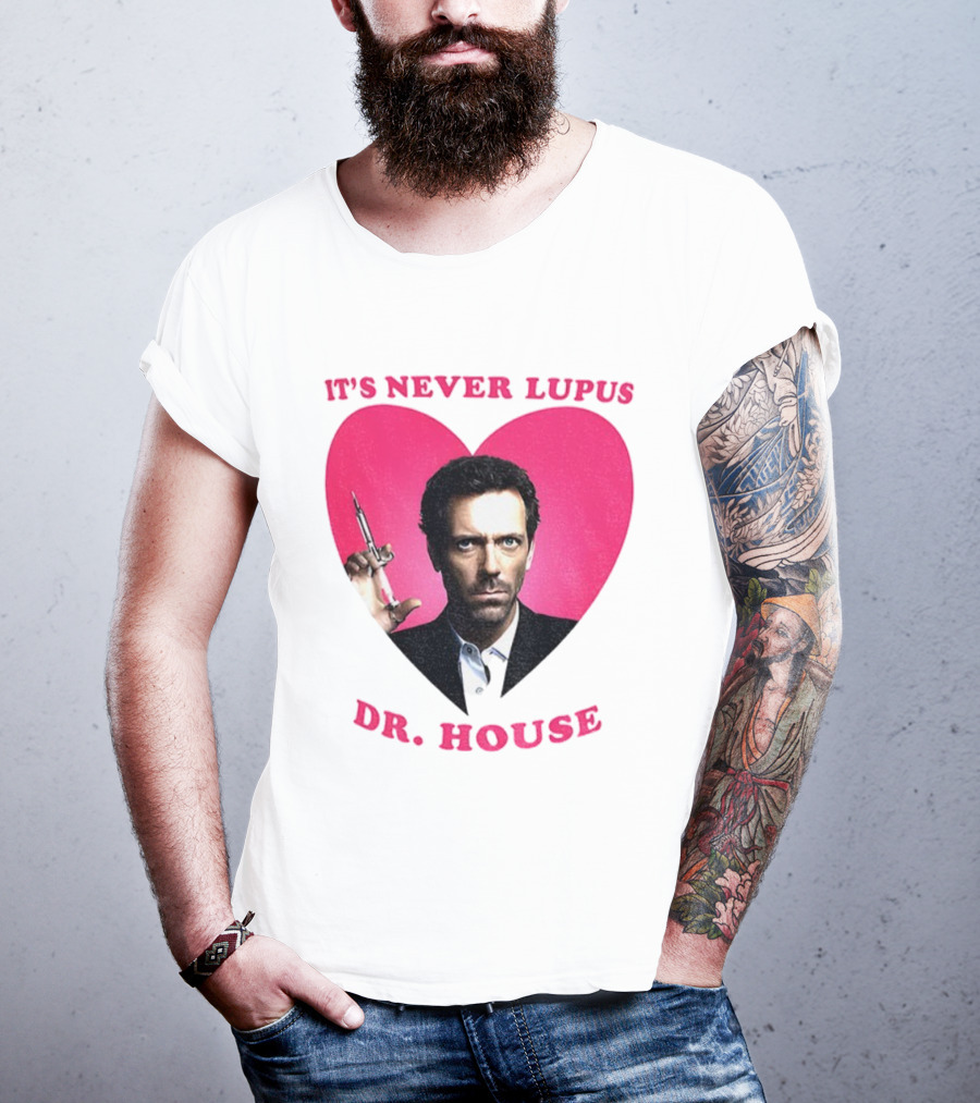 It's Never Lupus Dr. House Pink Heart T-Shirt