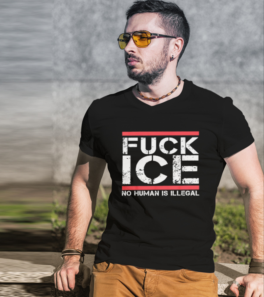 Fuck Ice No Human Is Illegal T-Shirt